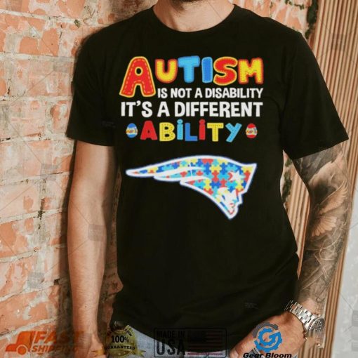 New England Patriots NFL Autism Is Not A Disability 2024 Shirt