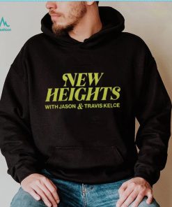 New Heights Podcast Shirt
