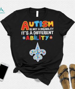 New Orleans Saints NFL Autism Is Not A Disability 2024 Shirt