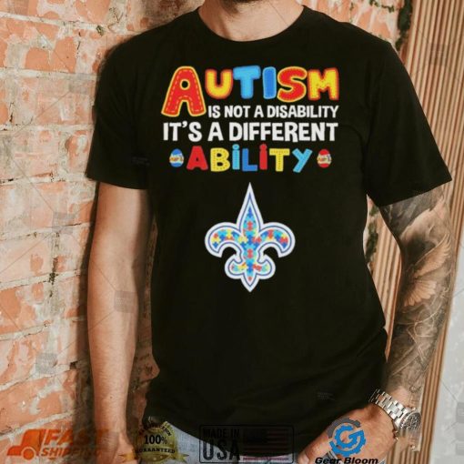 New Orleans Saints NFL Autism Is Not A Disability 2024 Shirt