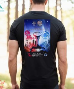 New Year’s Six 2023 Chick Fil A Peach Bowl Ole Miss Vs Penn State On December 30 At Mercedes Benz Stadium Poster T Shirt