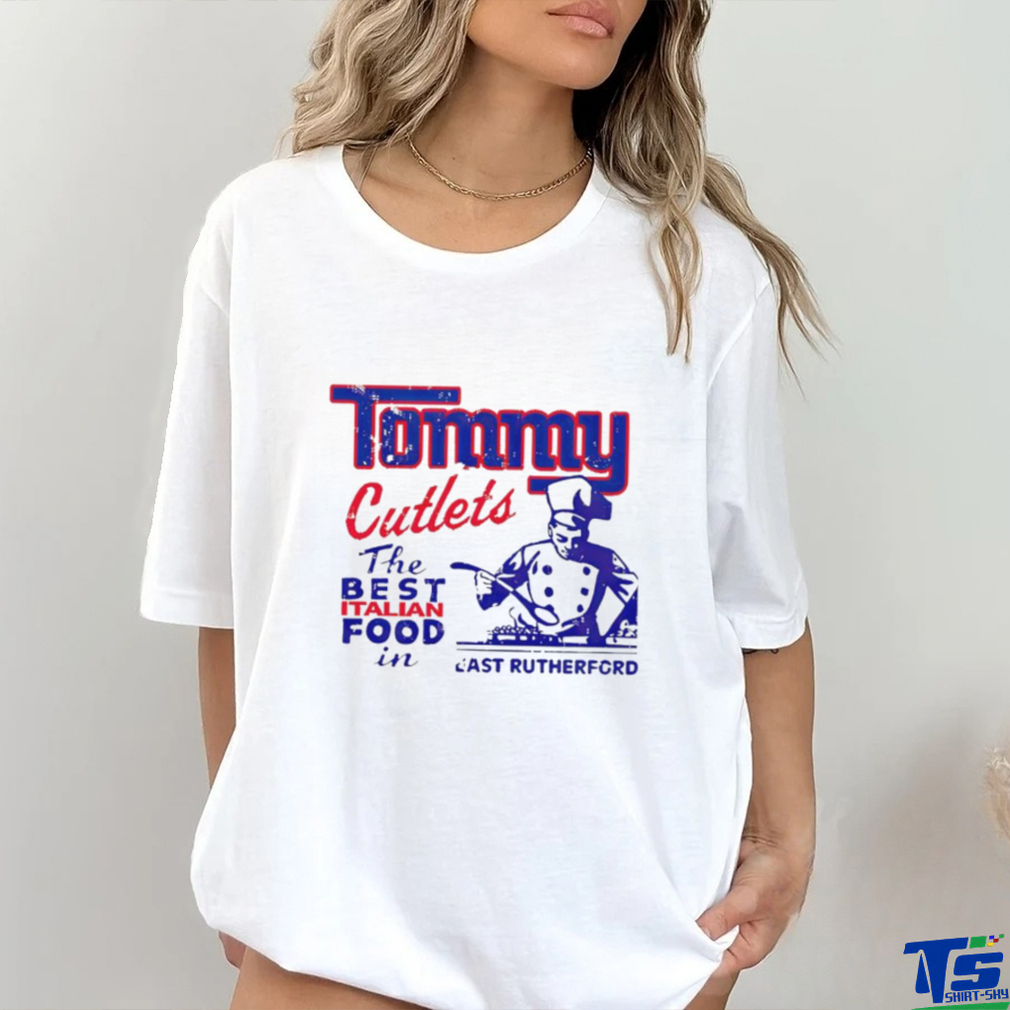 New York Giants Tommy Cutlet the best Italian food in East Rutherford shirt New York Giants Tommy Cutlet the best Italian food in East Rutherford shirt