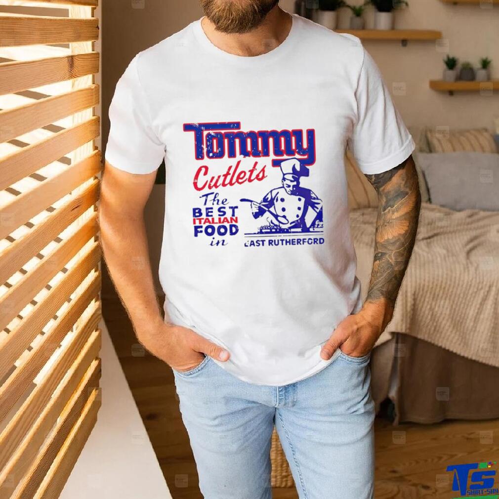 New York Giants Tommy Cutlet the best Italian food in East Rutherford shirt New York Giants Tommy Cutlet the best Italian food in East Rutherford shirt