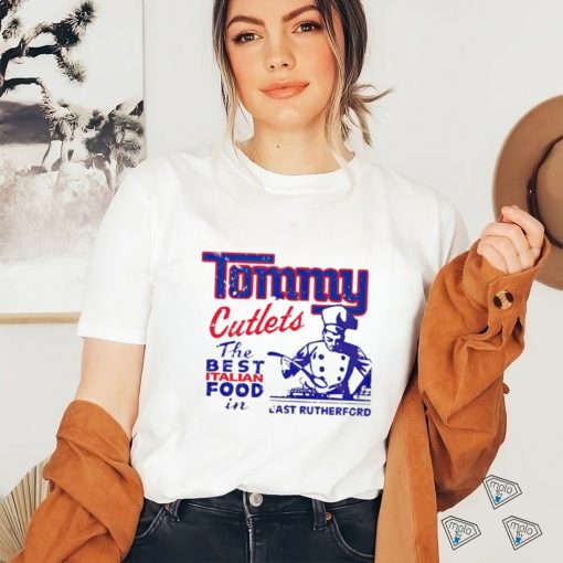 New York Giants Tommy Cutlet the best Italian food in East Rutherford shirt