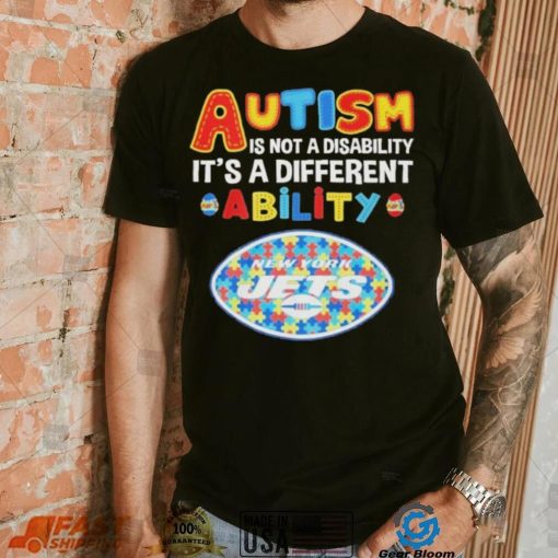 New York Jets NFL Autism Is Not A Disability 2024 Shirt