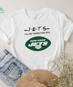 New York Jets NFL I’ll be there for you logo shirt