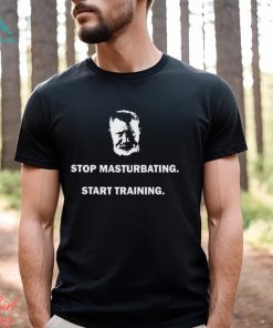 Nick Delgadillo Stop Masturbating Start Training Shirt, hoodie, sweater, long sleeve and tank top Nick Delgadillo Stop Masturbating Start Training Shirt