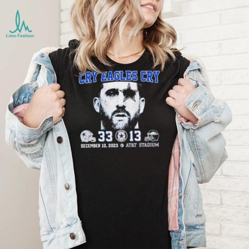 Nick Sirianni cry Eagles cry Dallas Cowboys 33 13 Philadelphia Eagles shirt