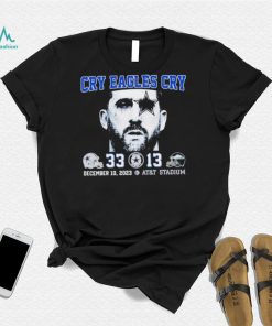 Nick Sirianni cry Eagles cry Dallas Cowboys 33 13 Philadelphia Eagles shirt