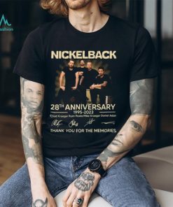 Nickleback 28th Anniversary 1995 – 2023 Chad Kroeger Ryan Peake Mike Kroeger Daniel Adair Thank You For The Memories T Shirt