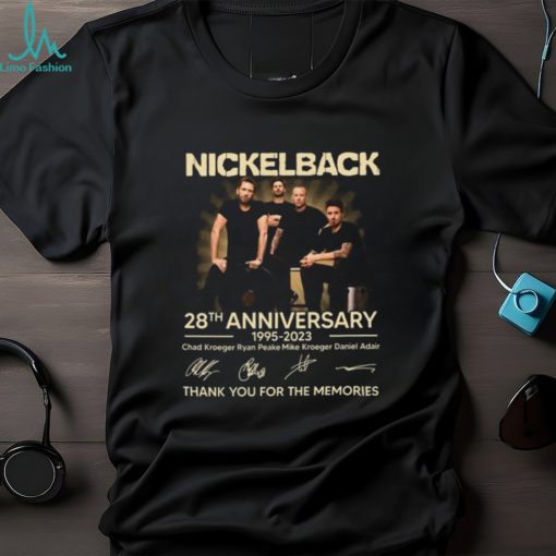 Nickleback 28th Anniversary 1995 – 2023 Chad Kroeger Ryan Peake Mike Kroeger Daniel Adair Thank You For The Memories T Shirt