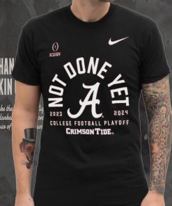 Nike Youth 2023 24 College Football Playoff Rose Bowl Bound Alabama Crimson Tide Not Done Yet T Shirt, hoodie, sweater, long sleeve and tank top Nike Youth 2023 24 College Football Playoff Rose Bowl Bound Alabama Crimson Tide Not Done Yet T Shirt