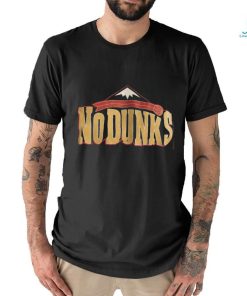 No Dunks T Shirt