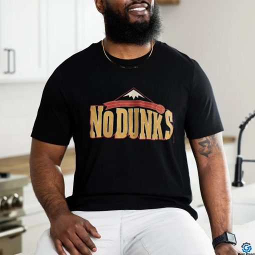 No Dunks T Shirt