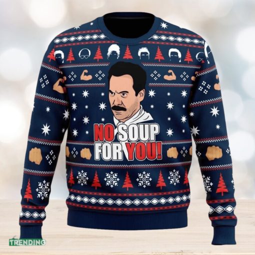 No Soup For You Seinfeld Ugly Christmas Sweater Funny Gift Ideas Christmas