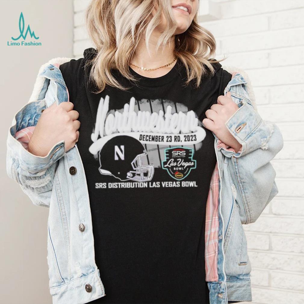 Northwestern Wildcats 2023 Football Srs Distribution Las Vegas Bowl Bound shirt Northwestern Wildcats 2023 Football Srs Distribution Las Vegas Bowl Bound shirt