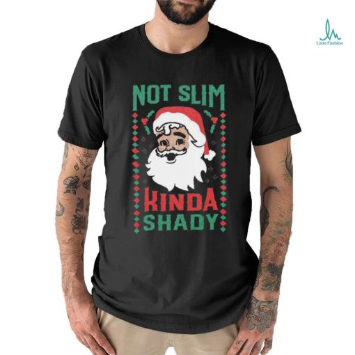 Not Slim Kinda Shady Tee shirt