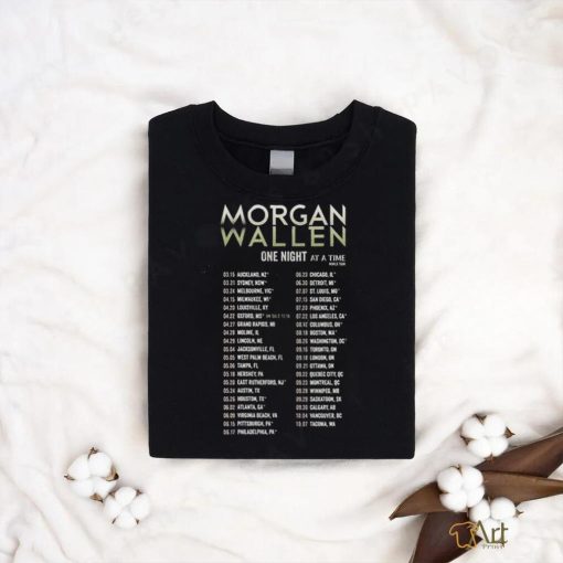 ONE NIGHT AT A TIME MORGAN WALLEN TOUR DATES 2023 SHIRT