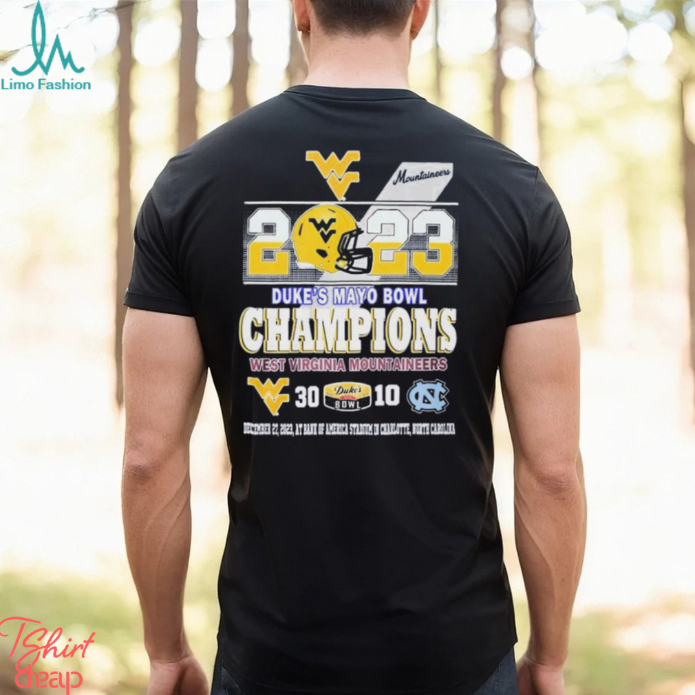 Official 2023 Duke’s Mayo Bowl Champions West Virginia Mountaineers 30 10 UNC Tar Heels Shirt Official 2023 Duke’s Mayo Bowl Champions West Virginia Mountaineers 30 10 UNC Tar Heels Shirt