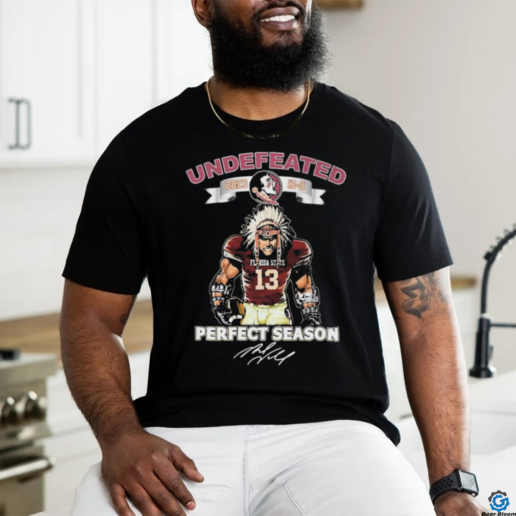 Official 2023 Florida State Football Undefeated Perfect Season 13 0 Signature Shirt Official 2023 Florida State Football Undefeated Perfect Season 13 0 Signature Shirt