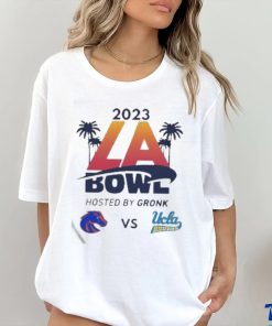 Official 2023 LA Bowl Boise State Broncos vs UCLA Bruins Hosted By Gronk At SoFi Stadium Inglewood CA ESPN Event Shirt