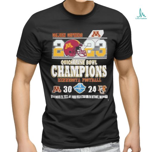 Official 2023 Quick Lane Bowl Champions Minnesota Golden Gophers 30 – 24 Bowling Green Falcons Shirt