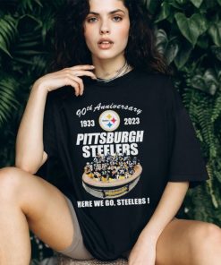 Official 90th Anniversary 1933 – 2023 Pittsburgh Steelers Here We Go, Steelers T Shirt