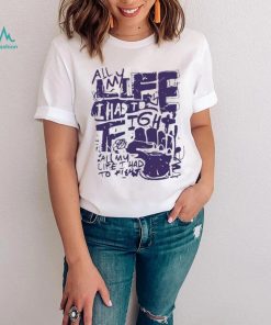 Official All my life i had to fight t shirt