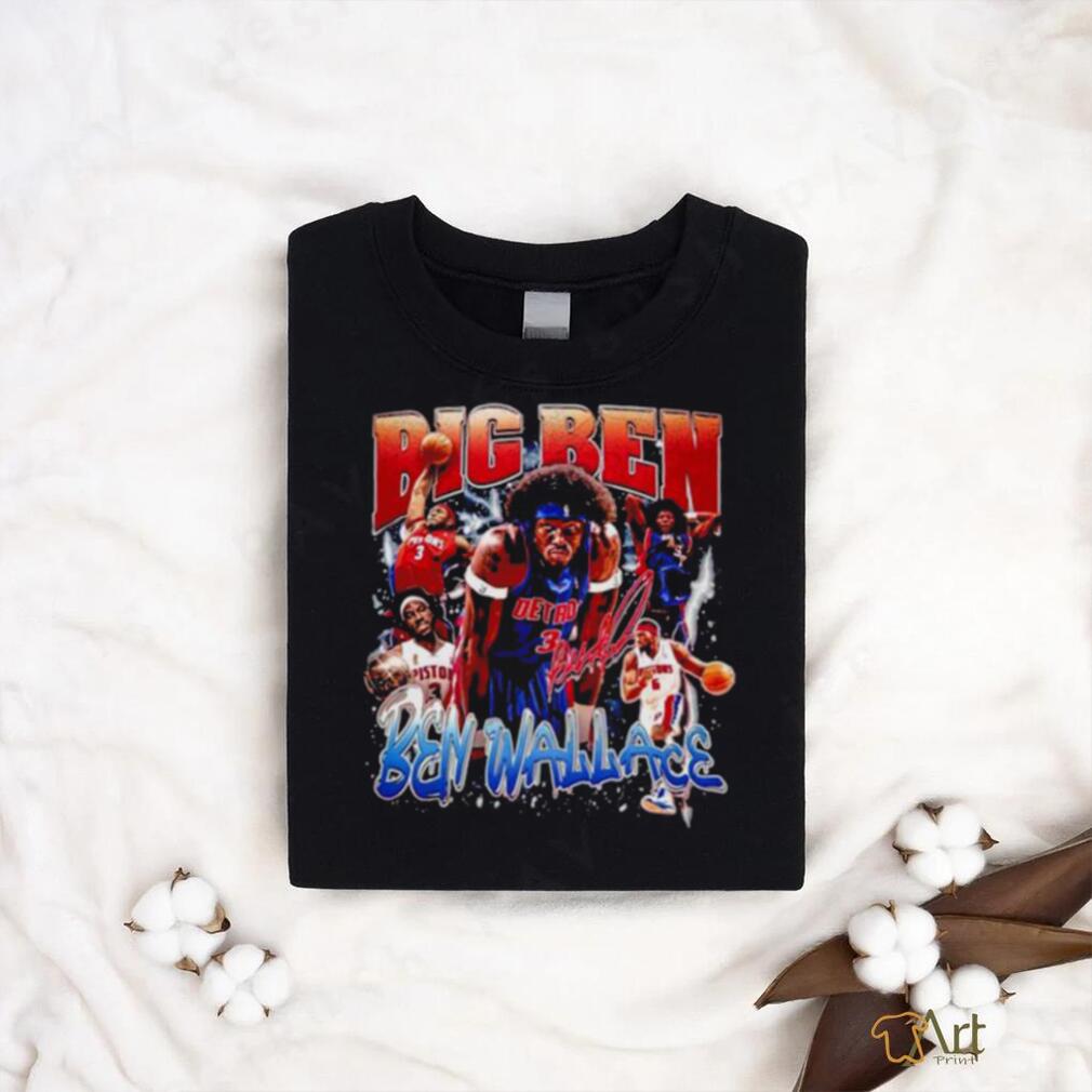 Official Ben Wallace Big Ben Basketball T Shirt Official Ben Wallace Big Ben Basketball T Shirt