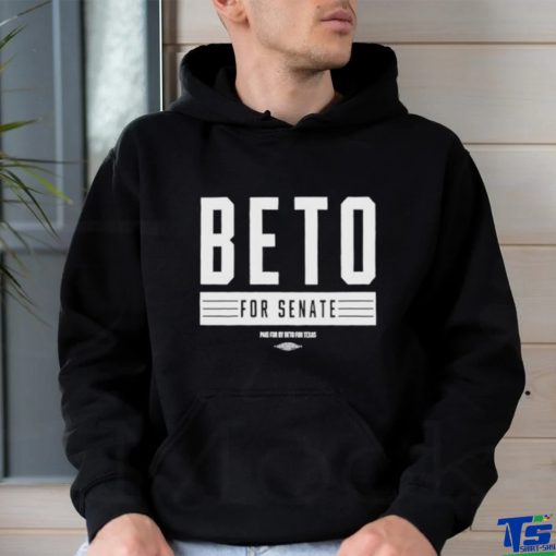 Official Beto For Senate Paid For By Beto Shirt