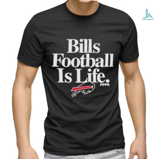 Official Bills Football Is Life Shirt