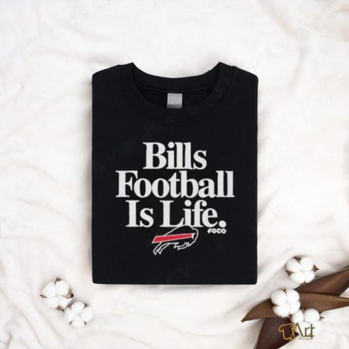 Official Bills Football Is Life Shirt