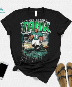 Official Bleed Green The Tank Hollis Thomas Eagles Signature Shirt