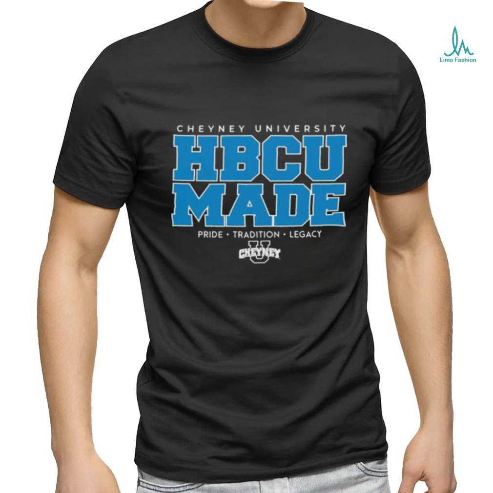 Official Cheyney University HBCU Made Pride Tradition Legacy T Shirt Official Cheyney University HBCU Made Pride Tradition Legacy T Shirt