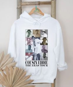 Official Cousin Eddie The Eras Tour Shirt, hoodie, sweater, long sleeve and tank top Official Cousin Eddie The Eras Tour Shirt