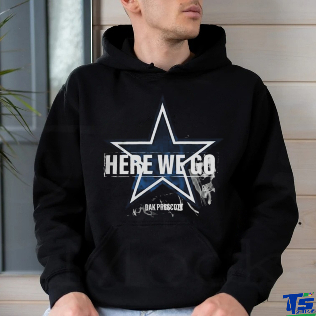 Official Dallas Here We Goooo Dak Prescott Shirt Official Dallas Here We Goooo Dak Prescott Shirt