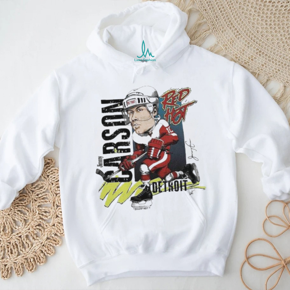 Official Detroit Red Wings Jimmy Carson Red Hot Shirt Official Detroit Red Wings Jimmy Carson Red Hot Shirt