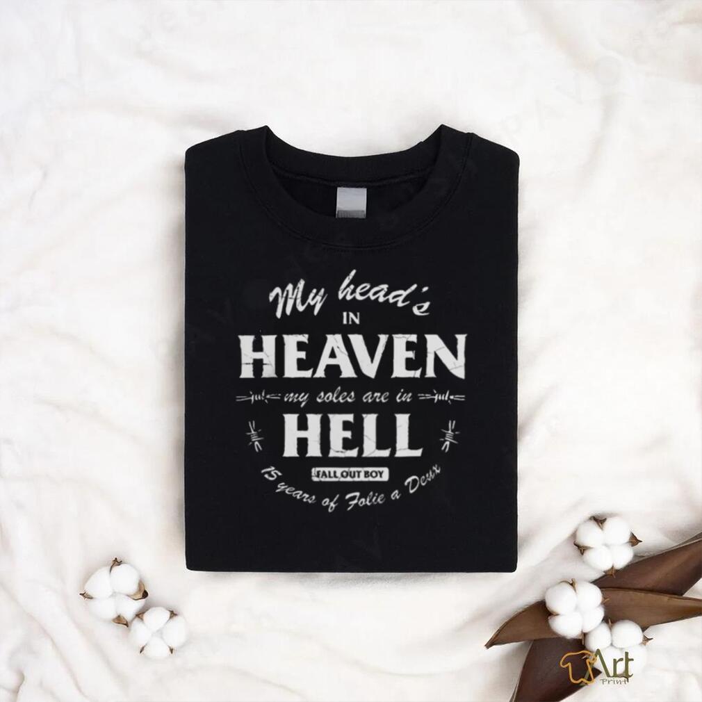 Official Fall out boy merch my head’s in heaven my soles are in hell Shirt Official Fall out boy merch my head’s in heaven my soles are in hell Shirt
