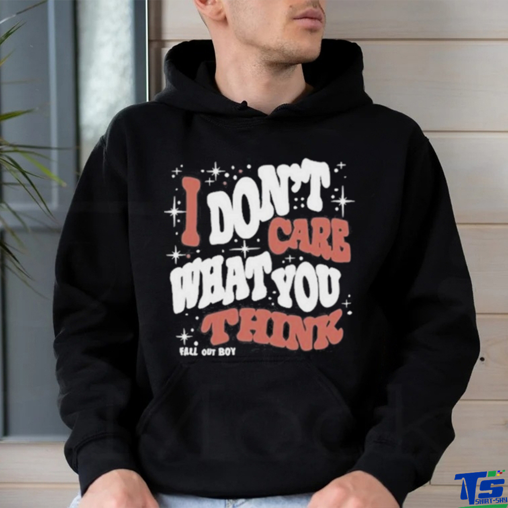Official Falloutboy I Don’t Care What You Think Fall Out Boy Shirt Official Falloutboy I Don’t Care What You Think Fall Out Boy Shirt