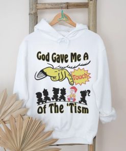 Official God Gave Me A Touch Of The ‘Tism Shirt