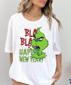 Official Grinch Bla Bla Happy New Year T Shirt, hoodie, sweater, long sleeve and tank top Official Grinch Bla Bla Happy New Year T Shirt