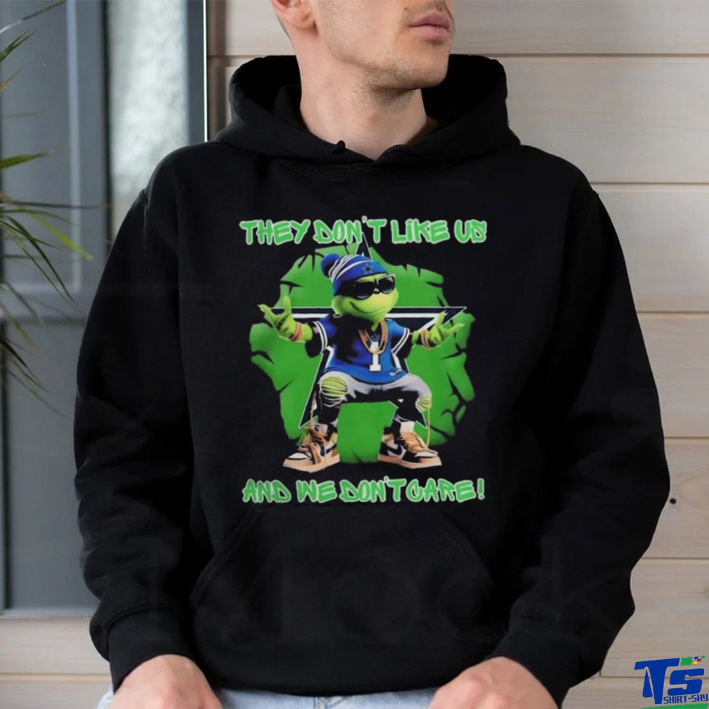 Official Grinch Dallas Cowboys They Don’t Like Us And We Don’t Care Shirt Official Grinch Dallas Cowboys They Don’t Like Us And We Don’t Care Shirt