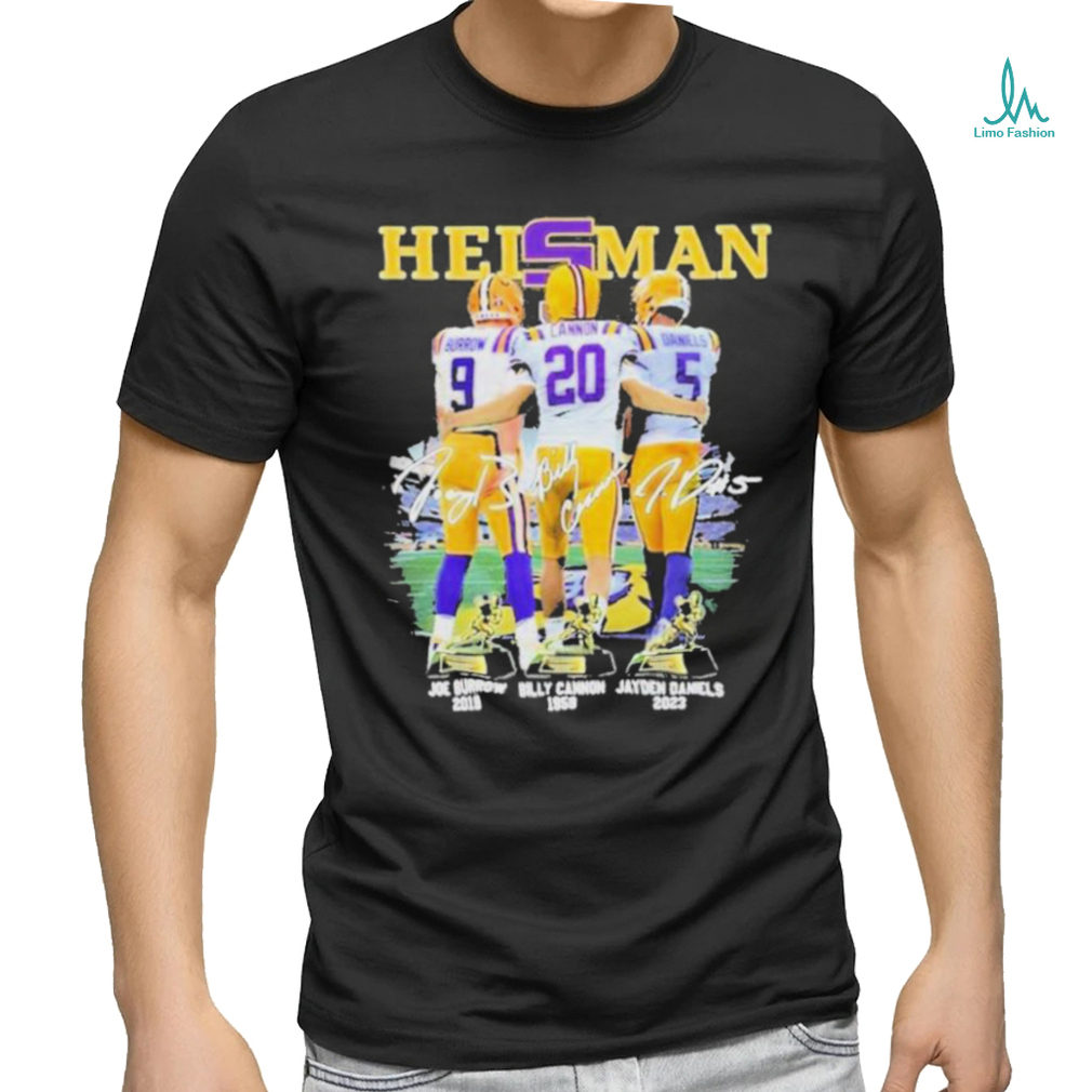 Official Heisman LSU Tigers Joe Burrow 2019 Billy Cannon 1969 Jayden Daniels 2023 T Shirt Official Heisman LSU Tigers Joe Burrow 2019 Billy Cannon 1969 Jayden Daniels 2023 T Shirt