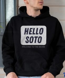 Official Hello soto welcome to the bronx juan soto new york yankees T shirt