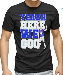 Official Here We Go Shirt Yeah Here We Go Dak Shirt Cowboys Here We Go Shirt