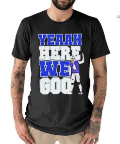Official Here We Go Shirt Yeah Here We Go Dak Shirt Cowboys Here We Go Shirt