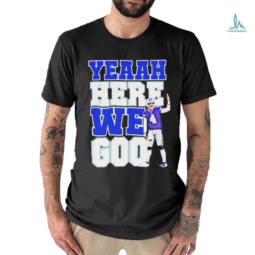 Official Here We Go Shirt Yeah Here We Go Dak Shirt Cowboys Here We Go Shirt Official Here We Go Shirt Yeah Here We Go Dak Shirt Cowboys Here We Go Shirt