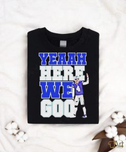 Official Here We Go Shirt Yeah Here We Go Dak Shirt Cowboys Here We Go Shirt