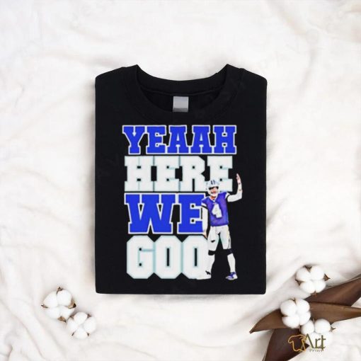 Official Here We Go Shirt Yeah Here We Go Dak Shirt Cowboys Here We Go Shirt