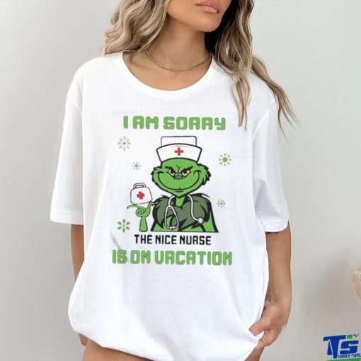 Official I Am Sorry The Nice Nurse Is On Vacation Nurse Christmas T Shirt